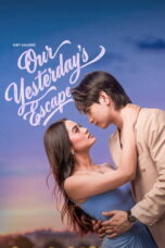 Our Yesterdays Escape (2026)